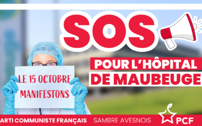 Urgence pour l’hôpital de Maubeuge et le territoire de Sambre-Avesnois ! SIGNEZ LA PETITION