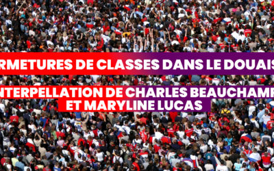 Fermetures de classes dans le douaisis : “La politique de Monsieur MACRON s’en prend une nouvelle fois à l’avenir des enfants.”